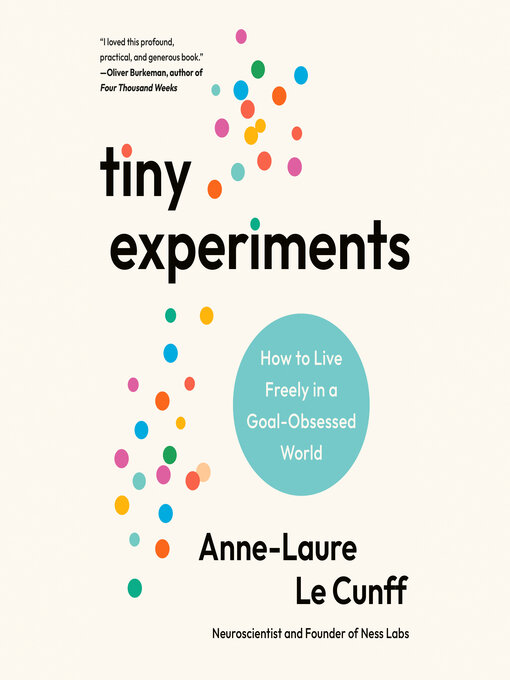 Title details for Tiny Experiments by Anne-Laure Le Cunff - Wait list